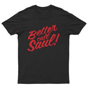 Better Call Saul Unisex Tişört T-Shirt ET7965