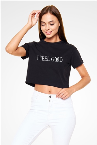 I Feel Good Yazılı Siyah Crop Top Tişört